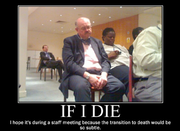 If I die - Staff Meeting